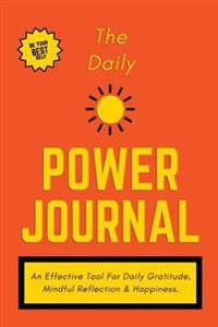The Daily Power Journal - (Durable Cover): An Effective Five Minute Journal Tool for Self-Exploration, Daily Gratitude, Productivity, & Happiness 6