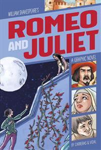 Romeo and Juliet: A Graphic Novel