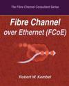 Fibre Channel Over Ethernet (Fcoe)