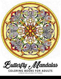 Butterfly Mandala Coloring Book for Adults: Flower and Animal Design for Relaxation and Mindfulness