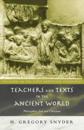 Teachers and Texts in the Ancient World
