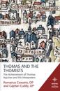 Thomas and the Thomists