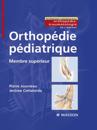 Orthopédie pédiatrique - Membre supérieur