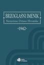 Brzoglasni Imenik Nezavisne Drzave Hrvatske 1942: Phone Directory of the Independent State of Croatia 1942