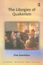 Liturgies of Quakerism