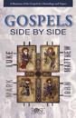 The Gospels Side-By-Side