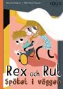 Rex och Rut - Spöket i väggen