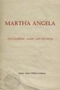 Martha Angela: Onvindbaar, Maar Niet Afwezig