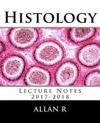 Histology: Lecture Notes 2017-2018