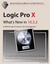Logic Pro X - What's New in 10.3.2: A different type of manual - the visual approach