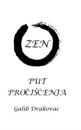 Zen - Put Prociscenja
