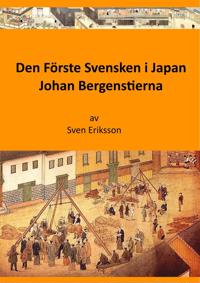 Den Förste Svensken i Japan