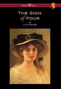 Sign of Four (Wisehouse Classics Edition - With Original Illustrations by Richard Gutschmidt)