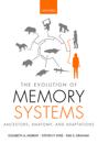 The Evolution of Memory Systems