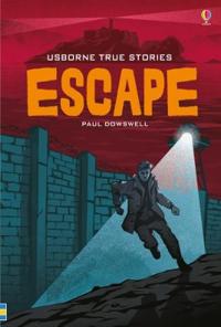 True Stories of Escape