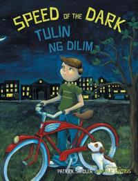 Speed of the Dark / Tulin Ng DILIM: Babl Children's Books in Tagalog and English