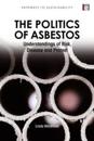The Politics of Asbestos