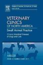 Chronic Intestinal Diseases of Dogs and Cats, An Issue of Veterinary Clinics: Small Animal Practice