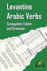 Levantine Arabic Verbs: Conjugation Tables and Grammar