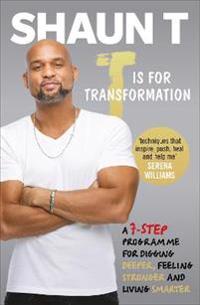 T is for transformation - unleash the 7 superpowers to help you dig deeper,