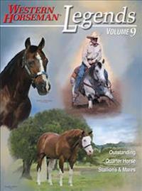 Legends: Outstanding Quarter Horse Stallions & Mares