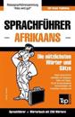 Sprachführer Deutsch-Afrikaans und Mini-Wörterbuch mit 250 Wörtern
