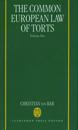 The Common European Law of Torts: Volume One