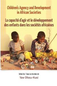 Childrenís Agency and Development in African Societies