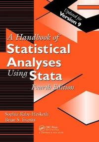 Handbook of Statistical Analyses Using Stata, Fourth Edition
