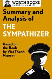 Summary and Analysis of The Sympathizer