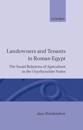 Landowners and Tenants in Roman Egypt