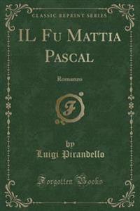 IL Fu Mattia Pascal