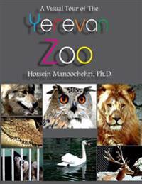 Yerevan Zoo: A Visual Tour of The-