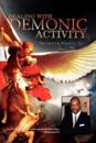 Dealing with Demonic Activity