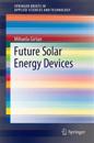 Future Solar Energy Devices