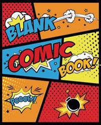 Blank Comic Book: For Kids2: Create Your Own Comics with This Comic Book Journal Notebook 7.5 X 9.25, 150 Pages Cartoon/ Comic Book with