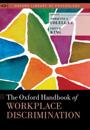 The Oxford Handbook of Workplace Discrimination