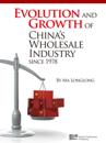 Evolution and Growth of China's Wholesale Industry since 1978