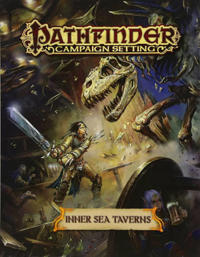 Pathfinder Campaign Setting - Inner Sea Taverns