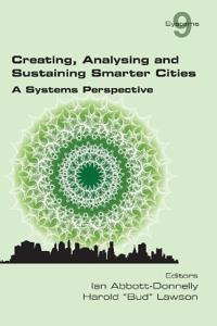 Creating, Analysing and Sustaining Smarter Cities: A Systems Perspective