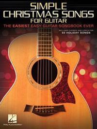 Simple Christmas Songs: The Easiest Easy Guitar Songbook Ever