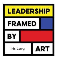 Leadership Framed by Art