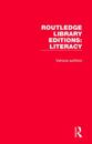 Routledge Library Editions: Literacy
