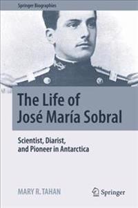 The Life of José María Sobral