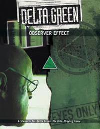 Delta Green: Observer Effect
