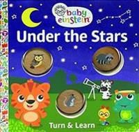 Baby Einstein Under the Stars: A Turn & Learn Book