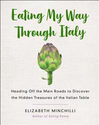 Eating My Way Through Italy