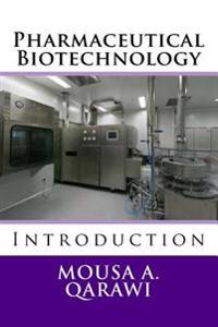 Pharmaceutical Biotechnology: Introduction