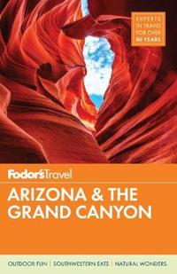 Fodor's Arizona & The Grand Canyon