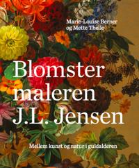 Blomstermaleren J.L. Jensen